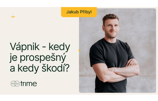 Vápnik - kedy je prospešný a kedy škodí I Trime Podcast #43 s Jakubem Přibylem