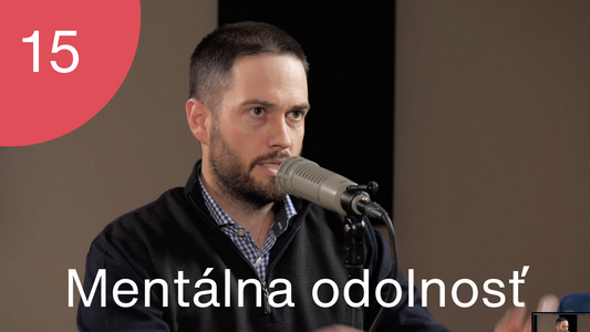 Podcast#15 - Mentálna odolnosť s Radimem Valigurou o umení vedome a lepšie zaobchádzať so svojím životom