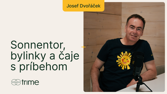 Sonnentor – čaje s príbehom I Trime Podcast 45 o bylinkách a udržateľnosti